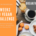 Breakfast – 4 Weeks to Vegan
