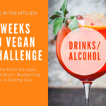 Drinks – 4 Weeks to Vegan