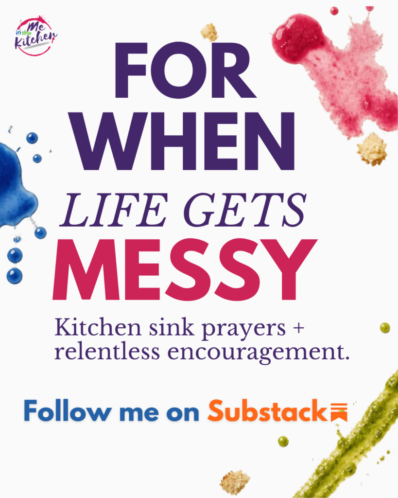 For when life gets messy. Kitchen sink prayers and relentless encouragement. Follow me on Substack